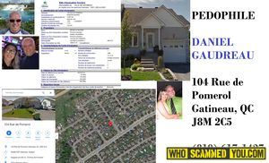 Pedophile au 104 rue de pomerol Gatineau QC J8M 2C5